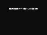 [Read Book] eBusiness Essentials 2nd Edition  EBook