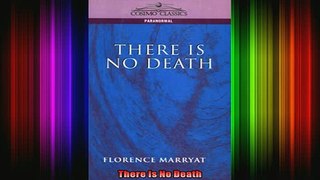 Read  There Is No Death  Full EBook