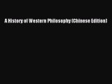 PDF A History of Western Philosophy (Chinese Edition) Free Books