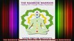 Read  The Rainbow Warrior Healing Hiv Through Chakra Awareness  Full EBook