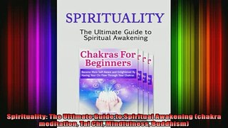 Read  Spirituality The Ultimate Guide to Spiritual Awakening chakra meditation Tai Chi  Full EBook