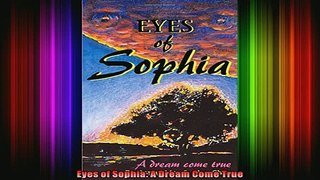 Read  Eyes of Sophia A Dream Come True  Full EBook