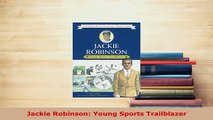 PDF  Jackie Robinson Young Sports Trailblazer PDF Book Free