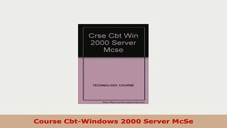 PDF  Course CbtWindows 2000 Server McSe Download Online