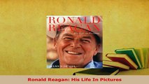 PDF  Ronald Reagan His Life In Pictures Free Books