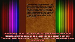 Read  Concerning The Earths In Our Solar System Which Are Called Planets And Concerning The  Full EBook