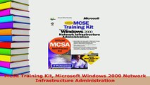 PDF  MCSE Training Kit Microsoft Windows 2000 Network Infrastructure Administration Download Full Ebook
