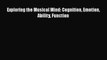 [PDF] Exploring the Musical Mind: Cognition Emotion Ability Function [Download] Online