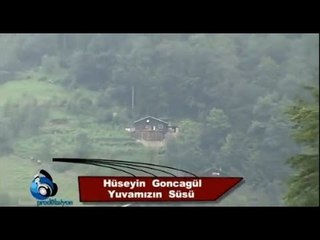 Hüseyin Goncagül - Yuvamızın Süsü