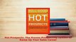 Read  Hot Prospects The Proven Prospecting System to Ramp Up Your Sales Career Ebook Free