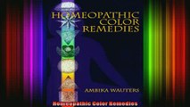 Read  Homeopathic Color Remedies  Full EBook
