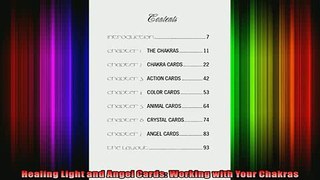 Read  Healing Light and Angel Cards Working with Your Chakras  Full EBook