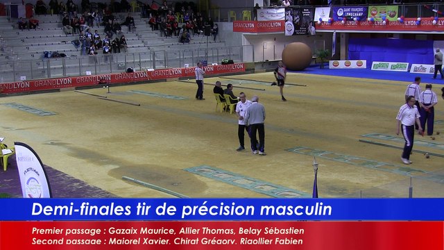 Demi-finales tir de précision masculin, 1er passage, France Tirs, Sport Boules, Dardilly 2016