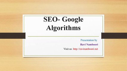 Ravi Namboori Google Updates & Algorithms For SEO's