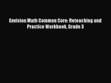 PDF Envision Math Common Core: Reteaching and Practice Workbook Grade 3 Free Books