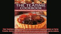 READ book  The Teatime Cookbook  150 Homemade Cakes Bakes  Party Treats Delectable recipes for  FREE BOOOK ONLINE