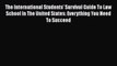 PDF The International Students' Survival Guide To Law School In The United States: Everything