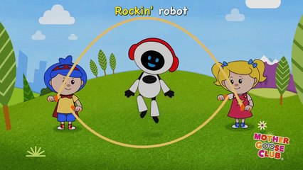 Rockin  Robot - Mother Goose Club Rhymes for Kids