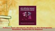 PDF  Folklore and Literature Studies in the Portuguese Brazilian Sephurdic  Hispanic  EBook