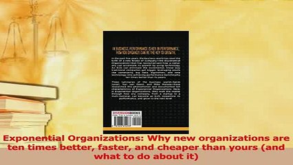 PDF  Exponential Organizations Why new organizations are ten times better faster and cheaper Read Online