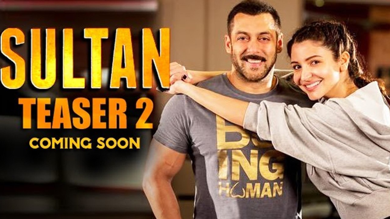 SULTAN Teaser 2 ft. Anushka Sharma Coming Soon