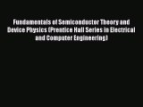 [Read Book] Fundamentals of Semiconductor Theory and Device Physics (Prentice Hall Series in
