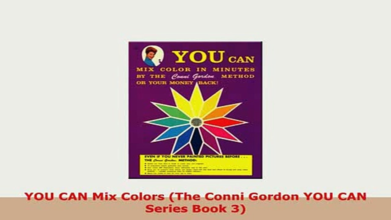 PDF  YOU CAN Mix Colors The Conni Gordon YOU CAN Series Book 3 PDF Online