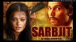 SALAMAT - Full SONG (SARBJIT ) - Randeep Hooda, Richa Chadda - Arijit Singh - Aishwarya Rai Bachchan live