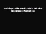 [Read Book] Soft X-Rays and Extreme Ultraviolet Radiation: Principles and Applications  EBook