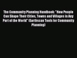 Book The Community Planning Handbook: How People Can Shape Their Cities Towns and Villages