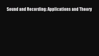 [Read Book] Sound and Recording: Applications and Theory  EBook