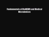 [Read Book] Fundamentals of BioMEMS and Medical Microdevices  EBook