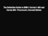 [Read Book] The Definitive Guide to ARM® Cortex®-M0 and Cortex-M0  Processors Second Edition