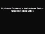 [Read Book] Physics and Technology of Semiconductor Devices (Wiley International Edition)