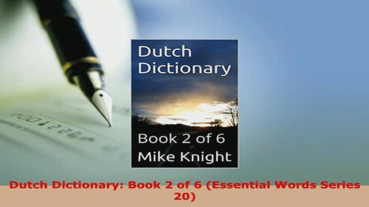 PDF  Dutch Dictionary Book 2 of 6 Essential Words Series 20 Download Online