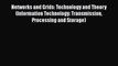 [Read Book] Networks and Grids: Technology and Theory (Information Technology: Transmission