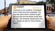 Titan Remodeling - Replacement Windows San Antonio Incredible Five Star Review by Larry&Analisa B.
