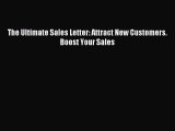 Read The Ultimate Sales Letter: Attract New Customers. Boost Your Sales PDF Online