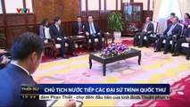 Chủ tịch nước Trần Đại Quang tiếp các đại sứ trình Quốc thư