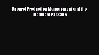 [PDF] Apparel Production Management and the Technical Package [Read] Full Ebook
