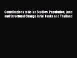 Read Contributions to Asian Studies Population Land and Structural Change in Sri Lanka and