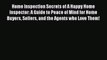 Read Home Inspection Secrets of A Happy Home Inspector: A Guide to Peace of Mind for Home Buyers