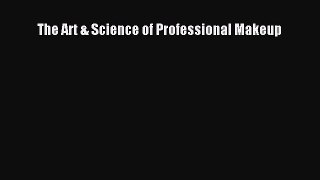 [PDF] The Art & Science of Professional Makeup [Download] Full Ebook