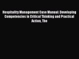 [Download] Hospitality Management Case Manual: Developing Competencies in Critical Thinking