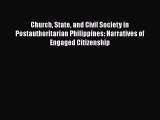 Read Church State and Civil Society in Postauthoritarian Philippines: Narratives of Engaged