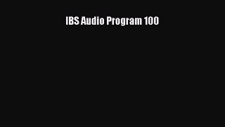 Read IBS Audio Program 100 Ebook Free
