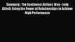 Read Summary : The Southwest Airlines Way - Jody Gittell: Using the Power of Relationships