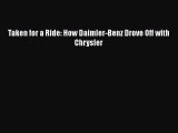 [PDF] Taken for a Ride: How Daimler-Benz Drove Off with Chrysler [PDF] Online