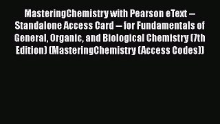 Read Books MasteringChemistry with Pearson eText -- Standalone Access Card -- for Fundamentals