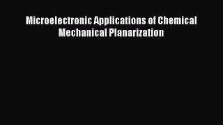 Read Books Microelectronic Applications of Chemical Mechanical Planarization Ebook PDF